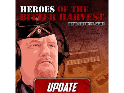 Heroes of the Bitter Harvest is in the HOUSE