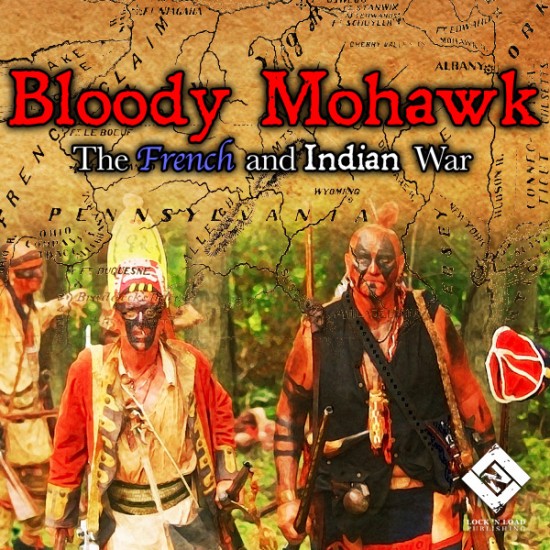 Bloody Mohawk - The French and Indian War One Printed Counter Sheet