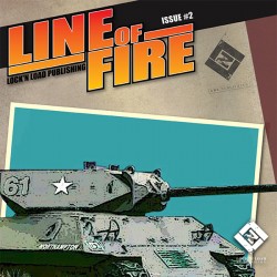Line of Fire Magazine Issue #2 Line of Fire Magazine Issue #2
