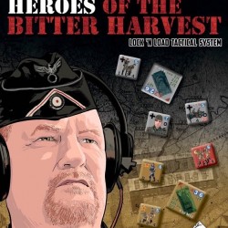 Lock 'n Load Tactical: Heroes of the Bitter Harvest Lock 'n Load Tactical: Heroes of the Bitter Harvest