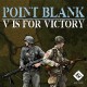 Point Blank - V is for Victory