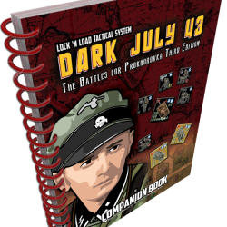 Lock 'n Load Tactical: Dark July 43 Companion Book Lock 'n Load Tactical: Dark July 43 Companion Book