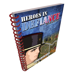 Lock 'n Load Tactical: Heroes in Defiance Companion Book Lock 'n Load Tactical: Heroes in Defiance Companion Book