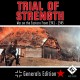 Trial of Strength - General\'s Edition