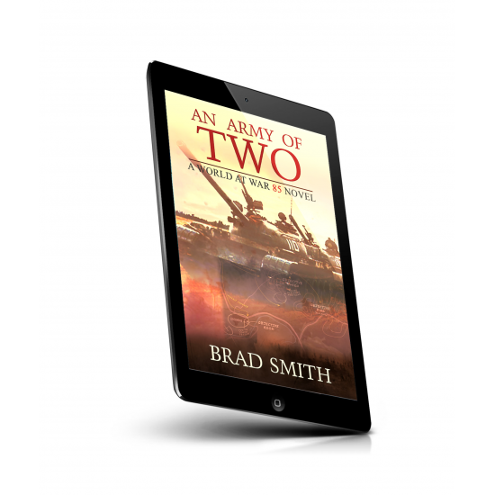 An Army of Two (World At War 85 Series Book 3)