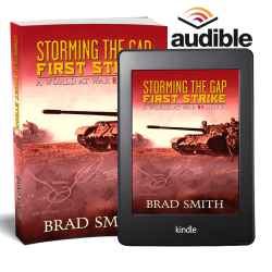 Storming the Gap First Strike (World At War 85 Series Book 1)