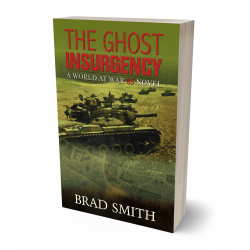 The Ghost Insurgency (World At War 85 Series Book 4) Paperback